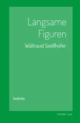 Seidlhofer |  Langsame Figuren | Buch |  Sack Fachmedien