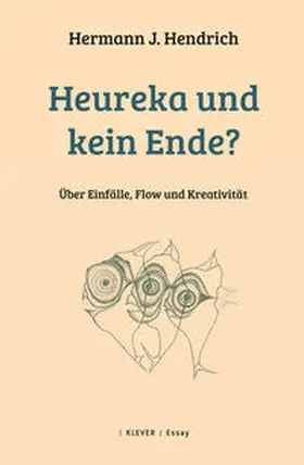 Hendrich |  Heureka und kein Ende? | Buch |  Sack Fachmedien