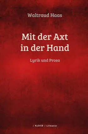 Haas |  Mit der Axt in der Hand | Buch |  Sack Fachmedien