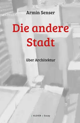 Senser |  Die andere Stadt | Buch |  Sack Fachmedien