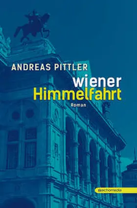Pittler |  Wiener Himmelfahrt | Buch |  Sack Fachmedien