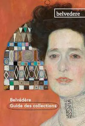 Rollig / Johannsen / Auer |  Belvédère Guide des collections | Buch |  Sack Fachmedien