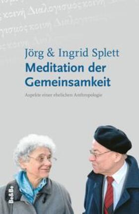 Splett |  Meditation der Gemeinsamkeit | Buch |  Sack Fachmedien