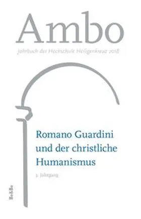  Romano Guardini und der christliche Humanismus | Buch |  Sack Fachmedien