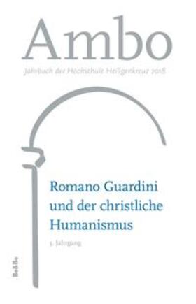 Romano Guardini und der christliche Humanismus | Buch | 978-3-903118-63-8 | sack.de