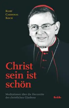 Koch |  Christ sein ist schön | Buch |  Sack Fachmedien