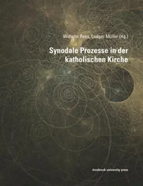 Rees / Müller |  Synodale Prozesse in der katholischen Kirche | Buch |  Sack Fachmedien