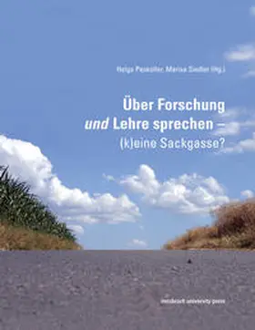 Peskoller / Siedler |  Über Forschung und Lehre sprechen – (k)eine Sackgasse? | Buch |  Sack Fachmedien