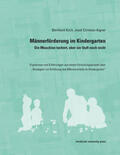 Koch / Josef Christian |  Männerförderung im Kindergarten – Die Maschine tuckert, aber sie läuft noch nicht | Buch |  Sack Fachmedien