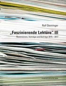 Steininger |  "Faszinierende Lektüre" III | Buch |  Sack Fachmedien