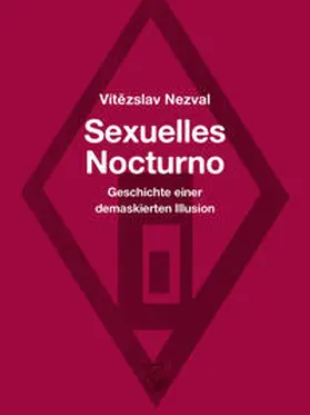 Nezval |  Sexuelles Nocturno | Buch |  Sack Fachmedien