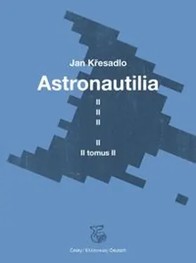 Kresadlo / Danek |  Astronautilia | Buch |  Sack Fachmedien