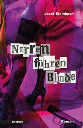 Steinbach |  Narren führen Blinde | Buch |  Sack Fachmedien