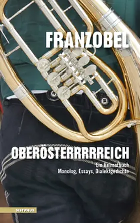 Franzobel |  Oberösterrrrreich | Buch |  Sack Fachmedien