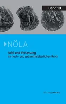 Adel und Verfassung im hoch- und spätmittelalterlichen Reich | Buch | 978-3-903127-12-8 | sack.de