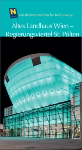 Eggendorfer / Kristan / Loinig |  Altes Landhaus Wien - Regierungsviertel St. Pölten | Buch |  Sack Fachmedien