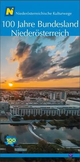 Lengheimer / Loinig |  100 Jahre Bundesland Niederösterreich | Buch |  Sack Fachmedien