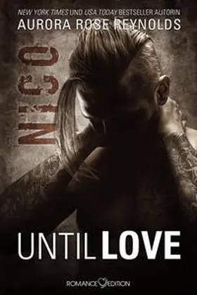 Reynolds |  Until Love: Nico | Buch |  Sack Fachmedien