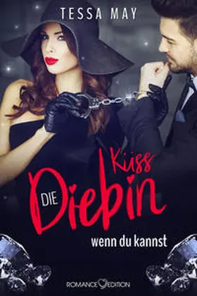May |  Diamantenherz: Küss die Diebin, wenn du kannst | Buch |  Sack Fachmedien