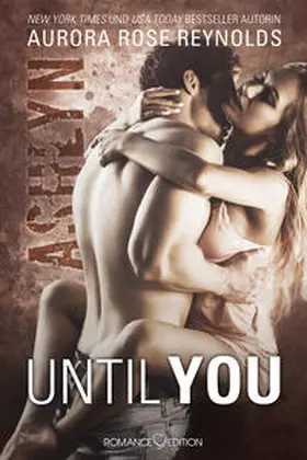 Reynolds | Until You: Ashlyn | Buch | 978-3-903130-66-1 | www.sack.de