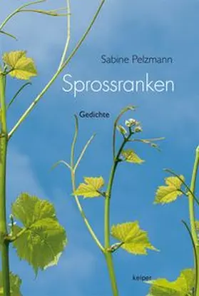 Pelzmann |  Sprossranken | Buch |  Sack Fachmedien