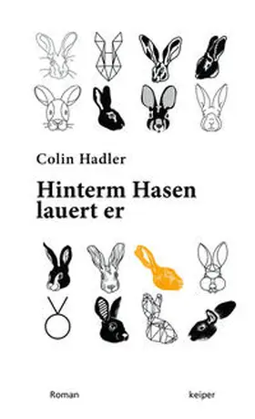 Hadler |  Hinterm Hasen lauert er. | Buch |  Sack Fachmedien