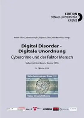 Seböck / Pospisil / Zeller |  Digital Disorder – Digitale Unordnung. Cybercrime und der Faktor Mensch | eBook | Sack Fachmedien