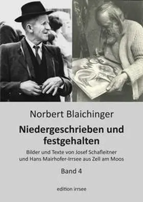 Blaichinger |  Niedergeschrieben und festgehalten - Zell am Moos 4 | Buch |  Sack Fachmedien