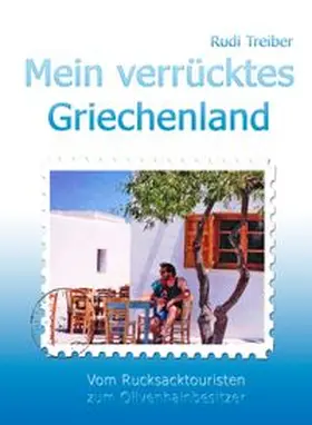 Treiber |  Mein verrücktes Griechenland | Buch |  Sack Fachmedien
