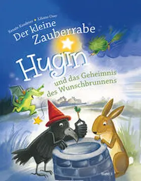 Kauderer |  Der kleine Zauberrabe HUGIN und das Geheimnis des Wunschbrunnens | Buch |  Sack Fachmedien