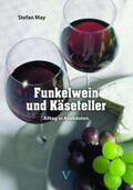 May |  Funkelwein und Käseteller | Buch |  Sack Fachmedien