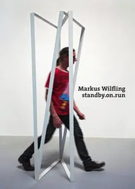 Wilfling / Stangl / Hofmann-Sewera |  Markus Wilfling standby.on.run | Buch |  Sack Fachmedien