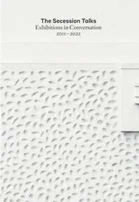 Liska / Freunde der Secession |  The Secession Talks | Buch |  Sack Fachmedien