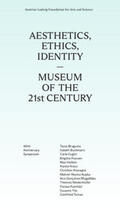  Aesthetics, Ethics, Identity-Museum of the 21st Century | Buch |  Sack Fachmedien