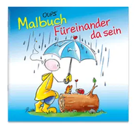 werteART Verlag GmbH |  Oups - Malbuch Füreinander da sein | Buch |  Sack Fachmedien