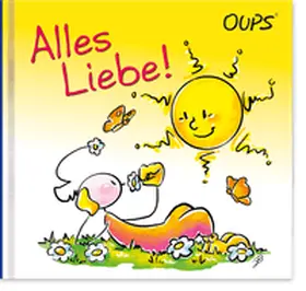 Hörtenhuber Kurt |  Alles Liebe | Buch |  Sack Fachmedien