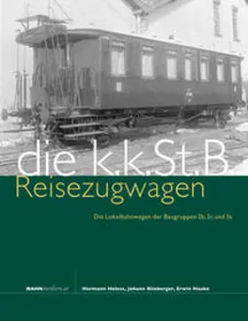 Heless / Blieberger / Hauke |  kkStB Reise­zug­wagen | Buch |  Sack Fachmedien