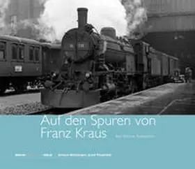Blieberger / Pospichal |  Auf den Spuren von Franz Kraus | Buch |  Sack Fachmedien