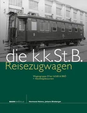 Heless / Blieberger |  kkStB Reise­zug­wagen | Buch |  Sack Fachmedien