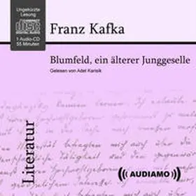 Kafka |  Blumfeld, ein älterer Junggeselle | Sonstiges |  Sack Fachmedien