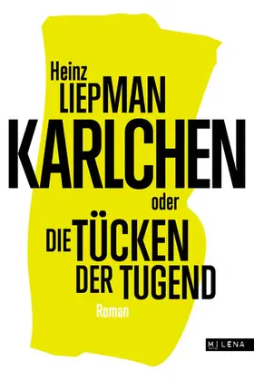 Liepman |  Karlchen oder Die Tücken der Tugend | eBook | Sack Fachmedien