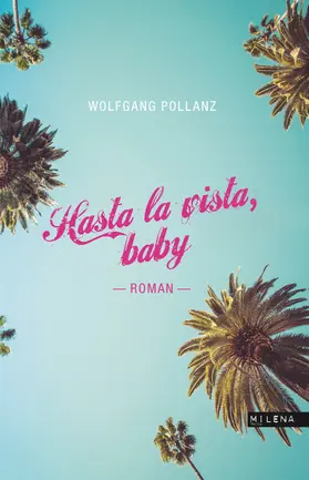 Pollanz |  Hasta la vista, baby | eBook | Sack Fachmedien