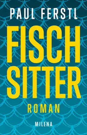 Ferstl | Fischsitter | Buch | 978-3-903184-23-7 | sack.de
