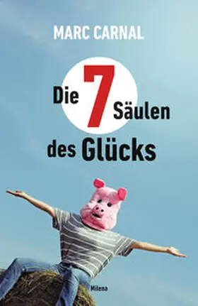 Carnal |  Die 7 Säulen des Glücks | Buch |  Sack Fachmedien