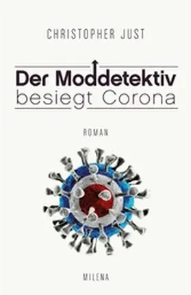 Just |  DER MODDETEKTIV BESIEGT CORONA | eBook | Sack Fachmedien