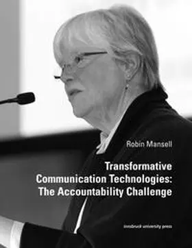 Mansell |  Transformative Communication Technologies: The Accountability Challenge | Buch |  Sack Fachmedien