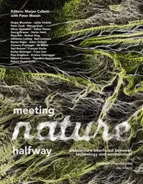 Colletti / Massin |  meeting nature halfway | Buch |  Sack Fachmedien