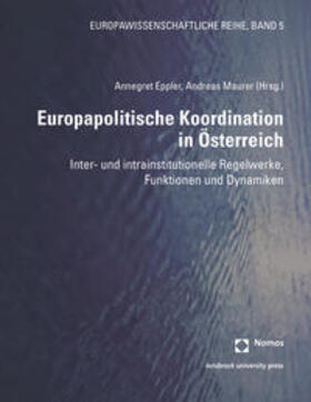 Eppler / Maurer |  Europapolitische Koordination in Österreich | Buch |  Sack Fachmedien
