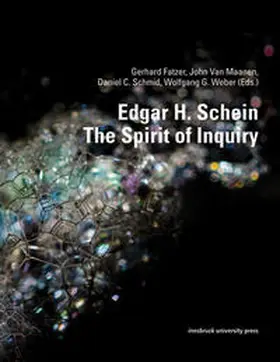 Fatzer / Van Maanen / Schmid |  Edgar H. Schein – The Spirit of Inquiry | Buch |  Sack Fachmedien