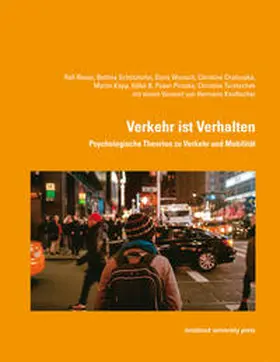 Risser / Schützhofer / Wunsch |  Verkehr ist Verhalten | Buch |  Sack Fachmedien